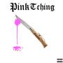 PINK TCHING (Explicit)