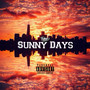 Sunny Days (Explicit)