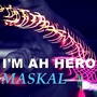 I'm ah Hero (Explicit)