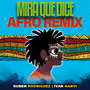 Ruben Rodriguez & Ivan Narvi (Mira Que Dice) [Afro Remix]