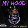 My Hood (feat. Fuego Shui) [Explicit]