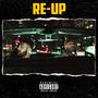 Re-Up (feat. Greg Marks) (Explicit)