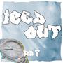 Iced Out (Explicit)