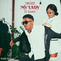 My Lady (I Sabi) [Explicit]