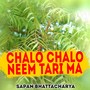 Chalo Chalo Neem Tari Ma