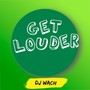 Get Louder