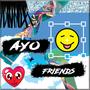 AYO & Friends (Explicit)