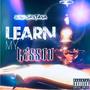 LEARN MY LESSON (Explicit)
