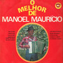 O Melhor de Manoel Maurício