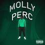 MollyPerc (Explicit)