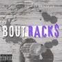 Bout Rack$ (feat. CxbGoCrazy) [Explicit]