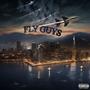 Fly Guys (feat. 2Sleazy & S2P) [Explicit]
