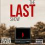 The Last Show (Explicit)
