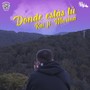 Dónde Estás Tú (Explicit)