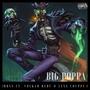 Big Poppa (feat. VOCKÃH RÉDÜ & Lexx Coupe) [Dj Chopalot Remix] [Explicit]