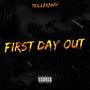 First Day Out (Explicit)