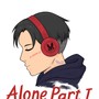 ALONE PART ONE (Explicit)