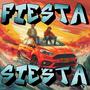 Siesta Fiesta (feat. Ben Franklin) [Explicit]