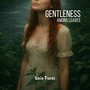 Gentleness Among Leaves