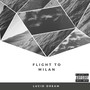 Flight to Milan (Explicit)