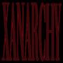 Xanarchy (Explicit)