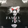 Family Ties (Explicit)