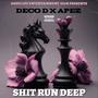 **** RUN DEEP (feat. APEZ) [Explicit]