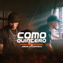 Como Quintero (Explicit)