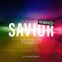 Savior (Remixed)