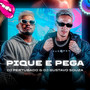 PIQUE E PEGA (Explicit)