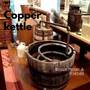 Copper kettle