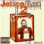 Jeuce Box 2 (Explicit)