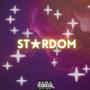 Stardom (Explicit)