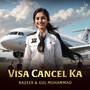 Visa Cancel Ka