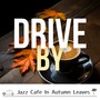 Jazz Cafe In Autumn Leaves