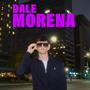 Dale Morena (Explicit)