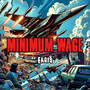 Minimum Wage (Explicit)