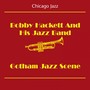 Chicago Jazz (Bobby Hackett and His Jazz Band - Gotham Jazz Scene)
