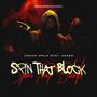 Spin That Block (feat. Press) [Explicit]