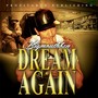 Dream Again