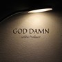 God Damn (Explicit)