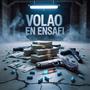 VOLAO EN ENSAFI (Explicit)