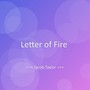 Letter of Fire