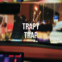 Trapy Trap (Explicit)