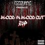 Blood In Blood Out (Explicit)