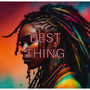 Best Thing (Explicit)