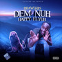 Dem Nuh Happy Fi Yuh (Explicit)