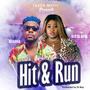 Hit & Run (feat. Sista Afia)