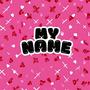 My Name