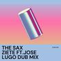 The Sax (feat. Jose lugo) [Dub Mix]